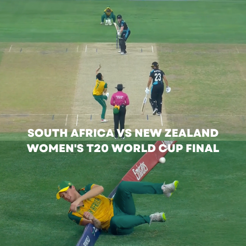 South Africa vs New Zealand Women's T20 World Cup Final